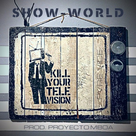 Show World ft. PROYECTO MBOA