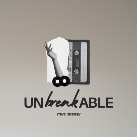 Unbreakable | Boomplay Music