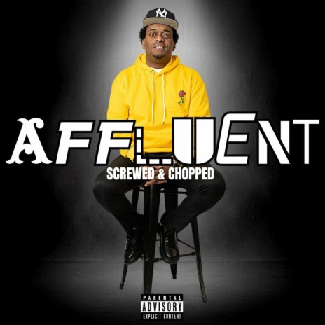 Affluent (Screwed & Chopped) | Boomplay Music