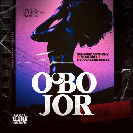 ObO Jor ft. Starbhee & HypeWizard Shielz | Boomplay Music