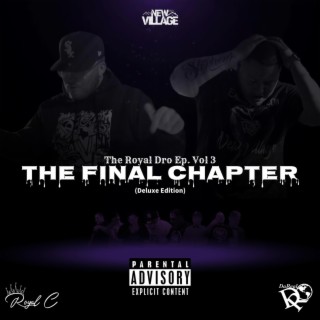 The Royal Dro Vol. 3 The Final Chapter (Deluxe Edition)