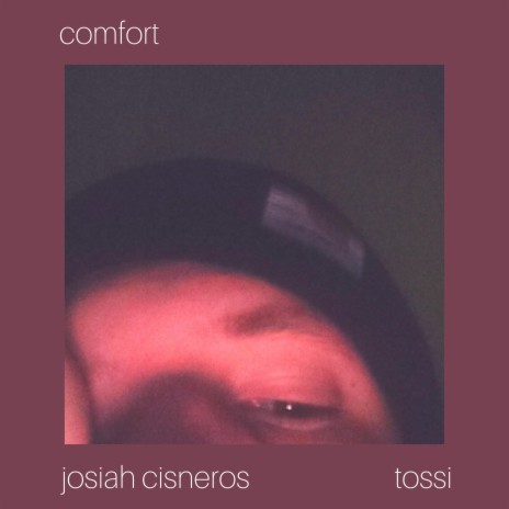 Comfort ft. Tossi