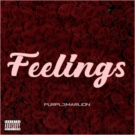 Feelings 🅴 | Boomplay Music