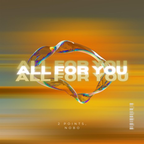 All For You ft. Nobo | Boomplay Music