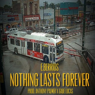 Nothing Lasts Forever