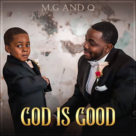 GOD is Good ft. Q | Boomplay Music