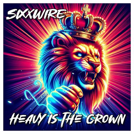 HEAVY IS RHE CROWN | Boomplay Music