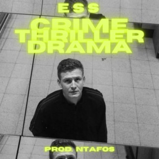 CRIME THRILLER DRAMA ft. NtaFos lyrics | Boomplay Music