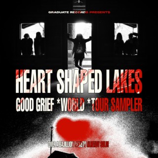 Good Grief *World *Tour Sampler