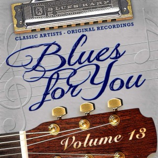 Blues for You, Vol. 13