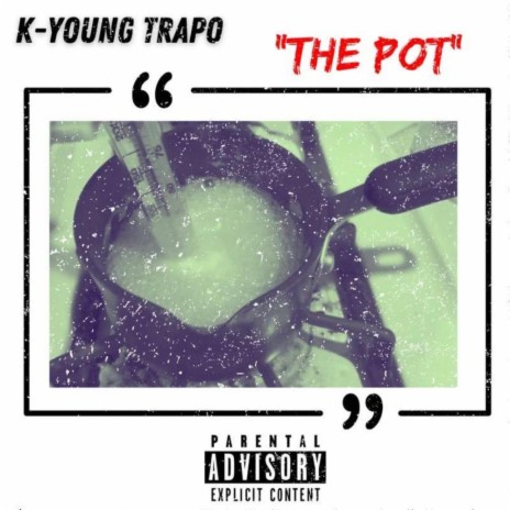 The Pot | Boomplay Music