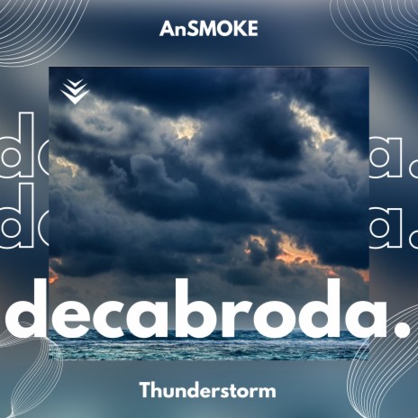 Thunderstorm | Boomplay Music