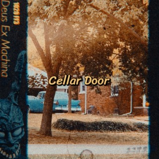Cellar Door lyrics | Boomplay Music