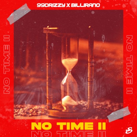 No Time (Remix) ft. Billirano | Boomplay Music