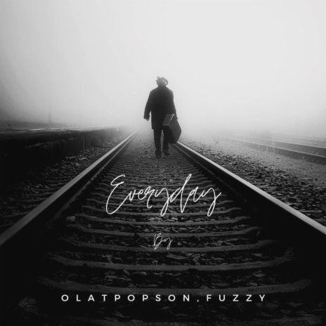Everyday ft. Olatpopson | Boomplay Music