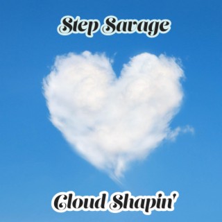 Cloud Shapin' lyrics | Boomplay Music