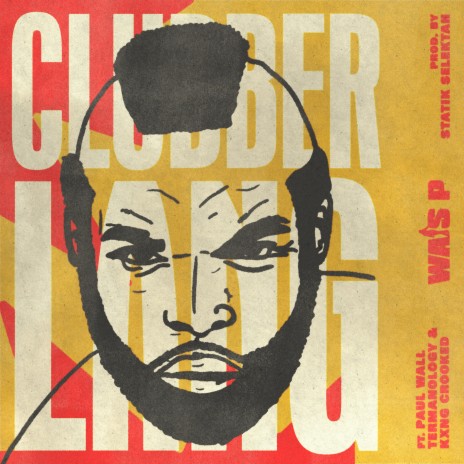 Clubber Lang ft. Paul Wall, Termanology & KXNG Crooked