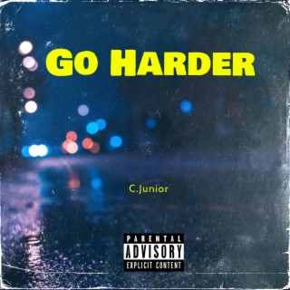 Go Harder