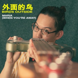 Maria (When You're Away) lyrics | Boomplay Music