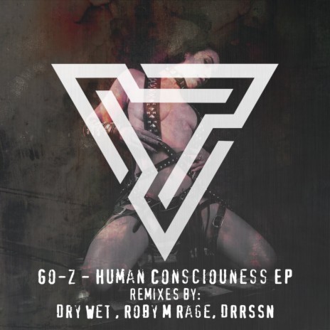 Human Consciousness (DRSSN Remix)