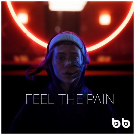 Feel the Pain | Boomplay Music