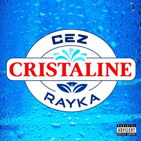 Cristaline ft. Rayka | Boomplay Music