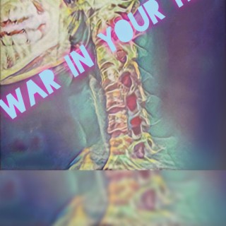 War in your Head