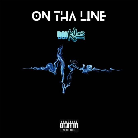 On Tha Line | Boomplay Music