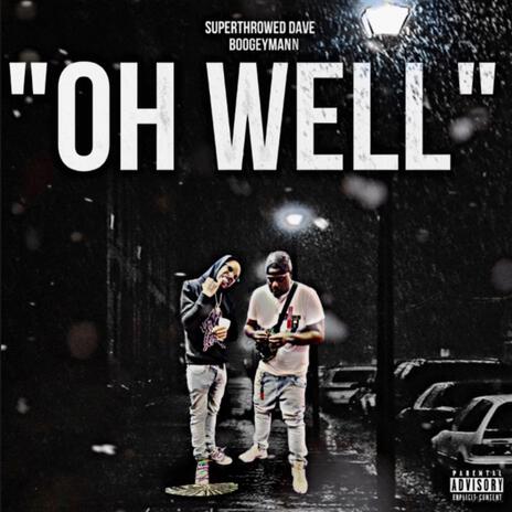 OHH Well ft. Boog3ymann | Boomplay Music