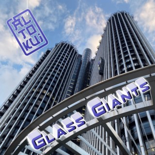 Glass Giants