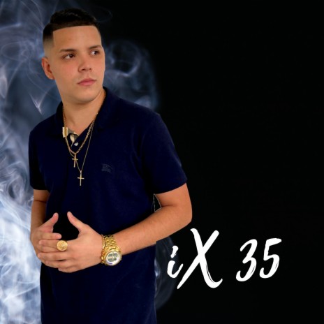 Ix 35 | Boomplay Music