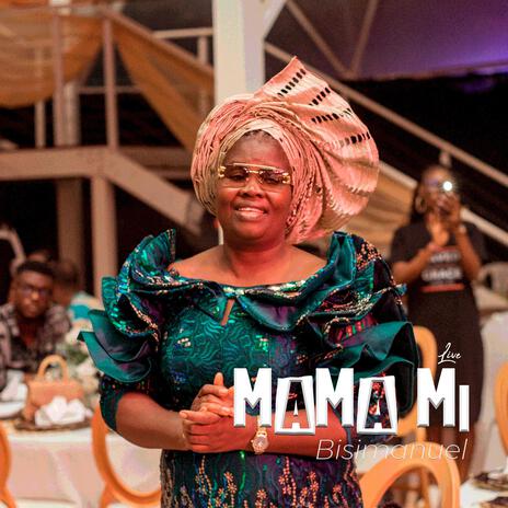 MAMA MI (LIVE) | Boomplay Music