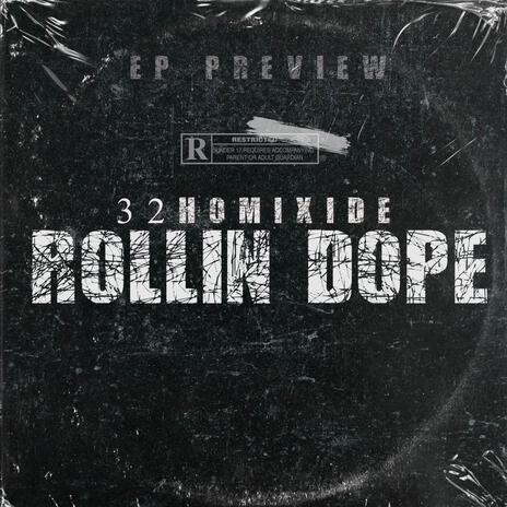 Rollin Dope | Boomplay Music