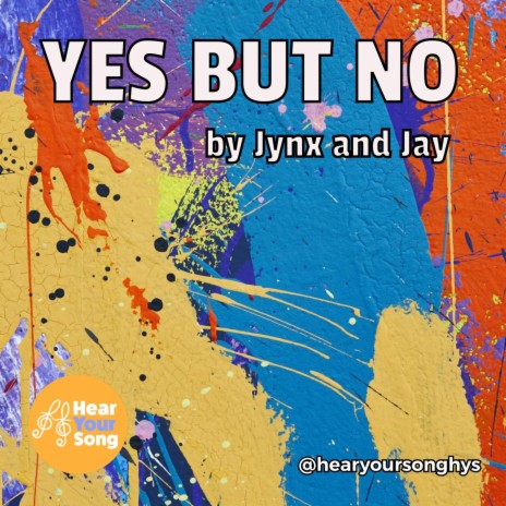 Yes but No (Jynx's and Jay's Song) | Boomplay Music