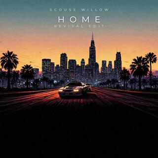 Home (Revival Edit)