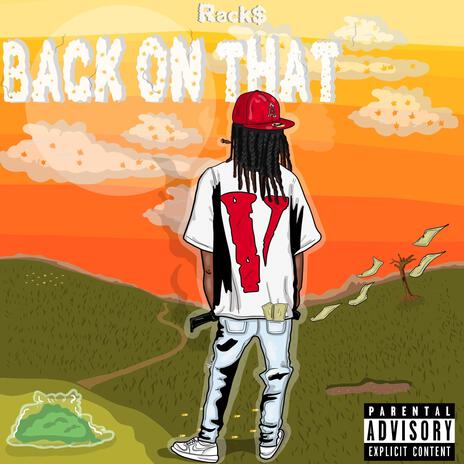 BACK ON THAT | Boomplay Music