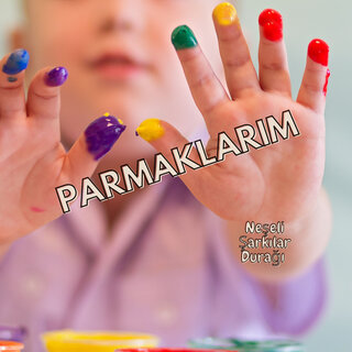 Parmaklarım