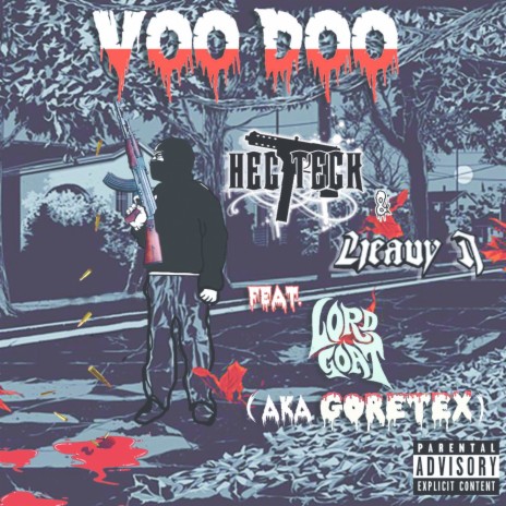 Voo Doo ft. Lord Goat & Heavy J | Boomplay Music