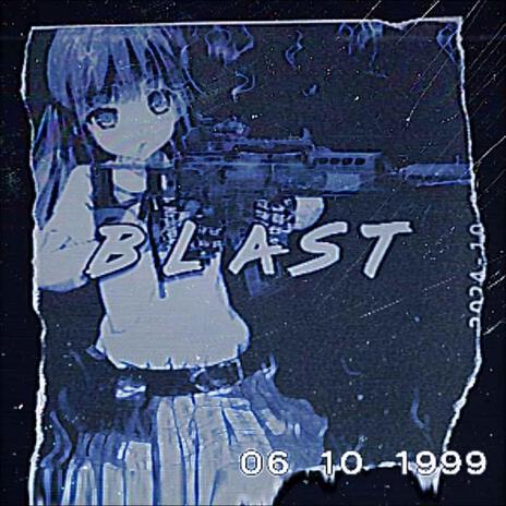 BLAST | Boomplay Music