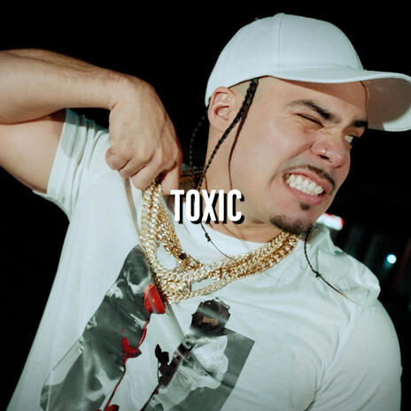 Toxic | Boomplay Music