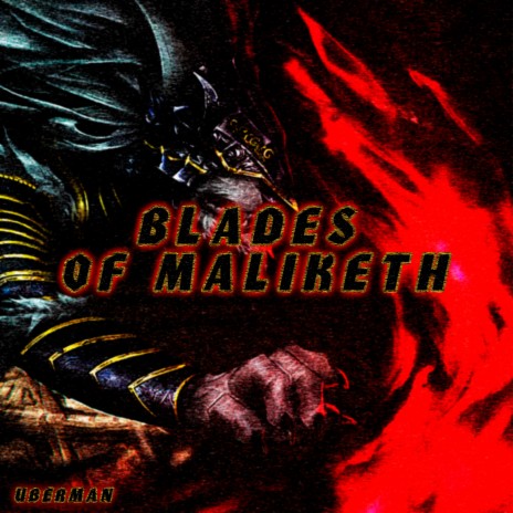 Blades of Maliketh