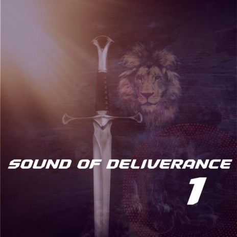 Sound Of Deliverance 1 | Boomplay Music
