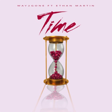 TIME ft. Ethan Martin | Boomplay Music
