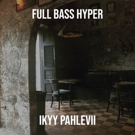 Full Bass Hyper | Boomplay Music