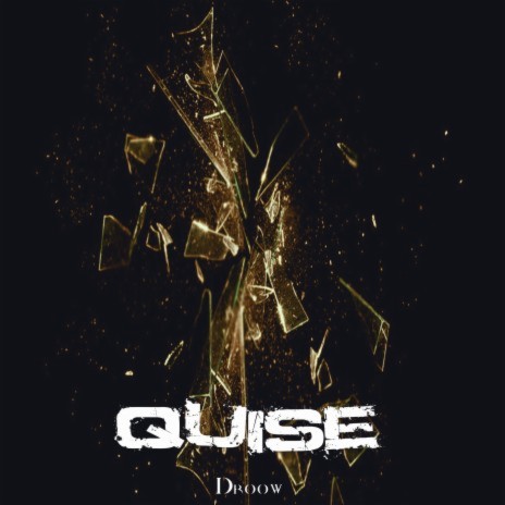 Quise | Boomplay Music