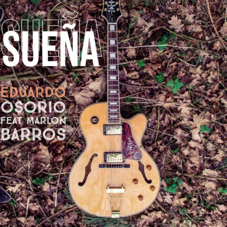 Sueña ft. Marlon Barros | Boomplay Music