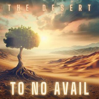 The Desert lyrics | Boomplay Music