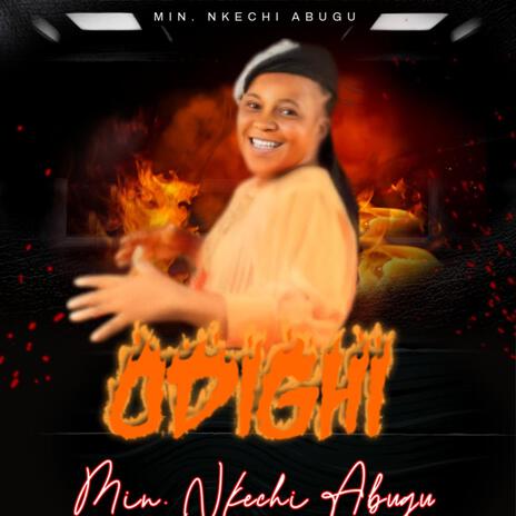 ODIGHI ONYE DIKA GI | Boomplay Music