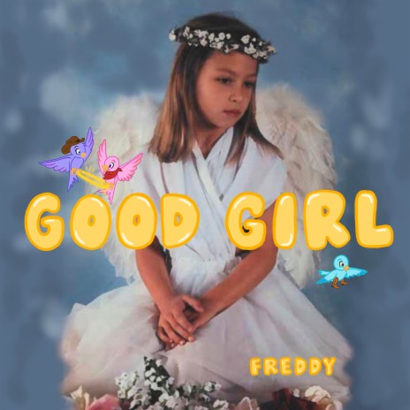 Good Girl | Boomplay Music