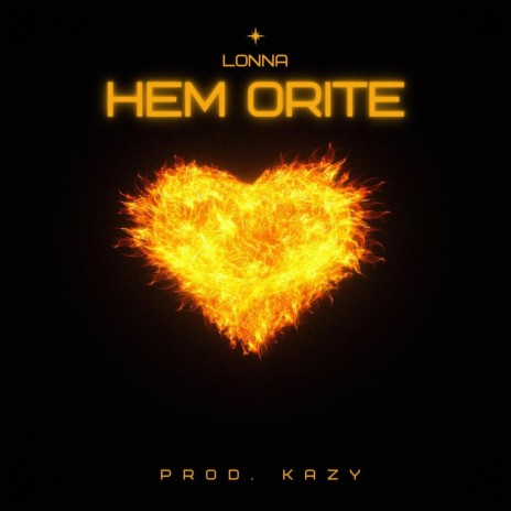 Hem Orite | Boomplay Music